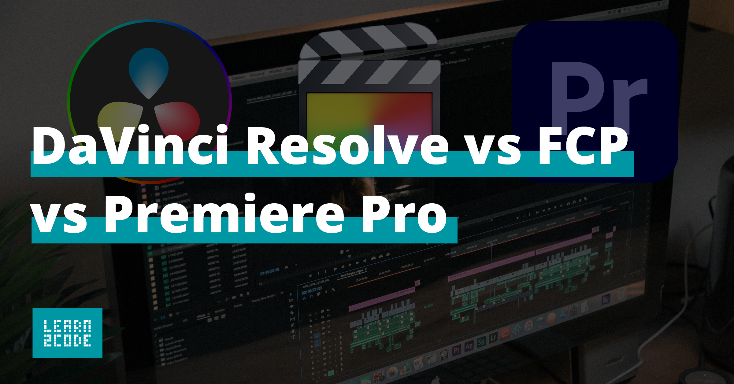 Porovnání softwaru: DaVinci Resolve vs. Final Cut vs. Premiere Pro